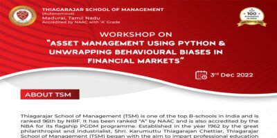 WORKSHOP ON  ASSET MANAGEMENT USING PYTHON & UNWRAPPING BEHAVIOURAL BIASES IN FINANCIAL MARKETS